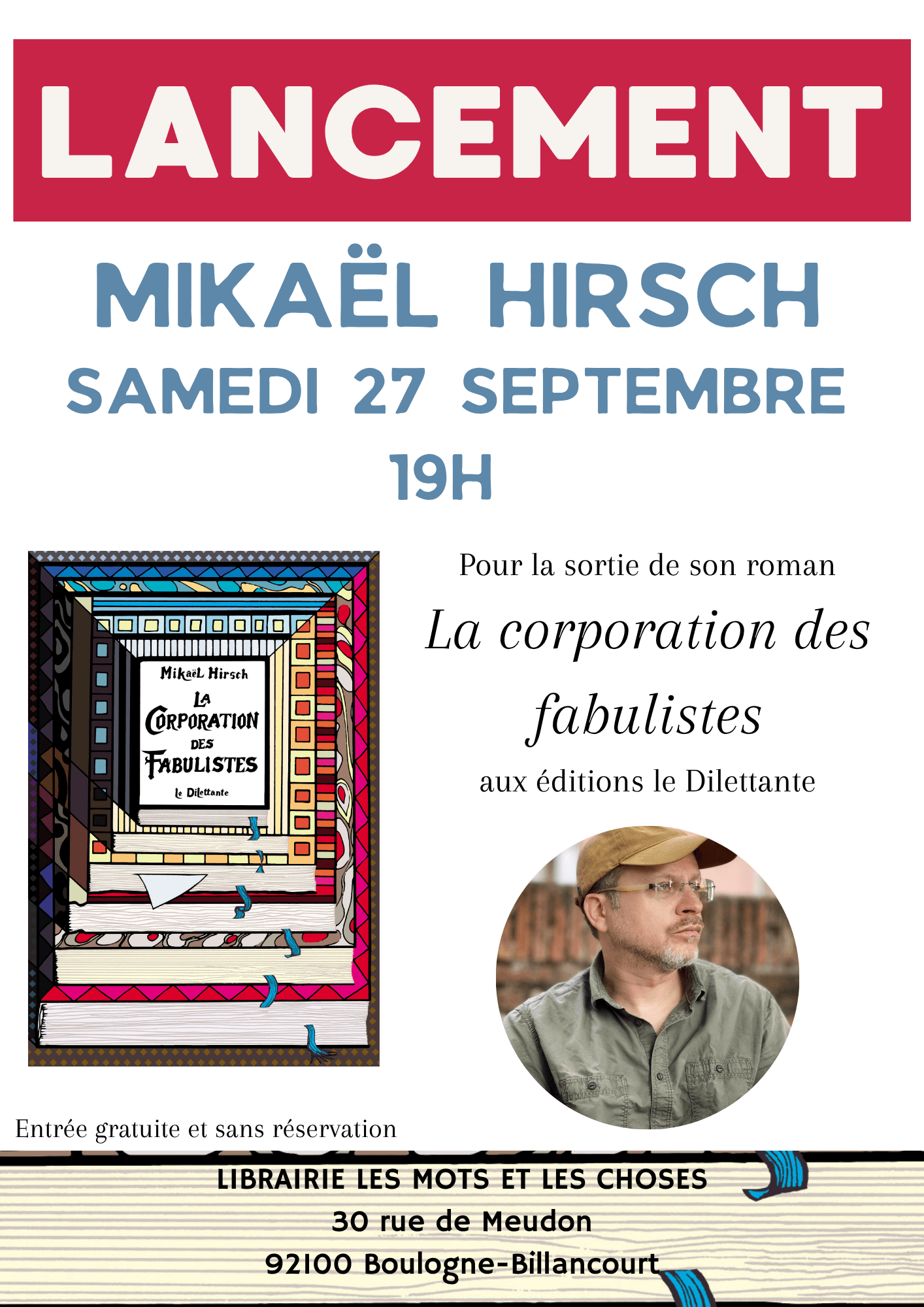 Lancement du nouveau roman de Mikaël Hirsch
